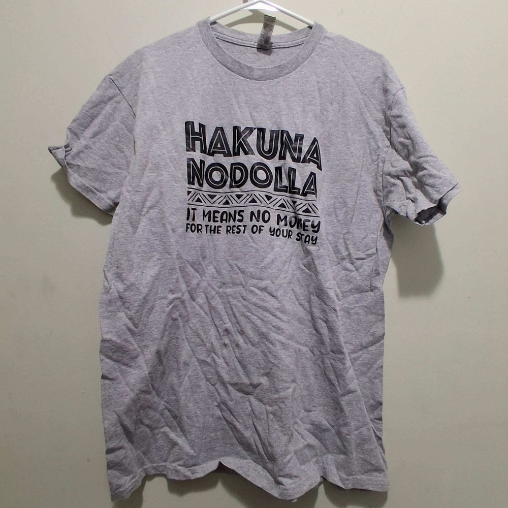 Gildan Hakuna Nodolla Graphic T Shirt Gray Heavy Cotton‎ Large READ